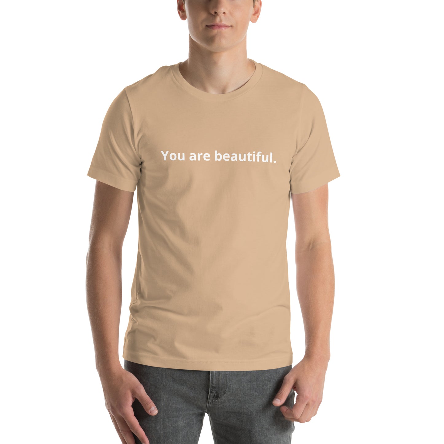 You are beautiful Unisex t-shirt