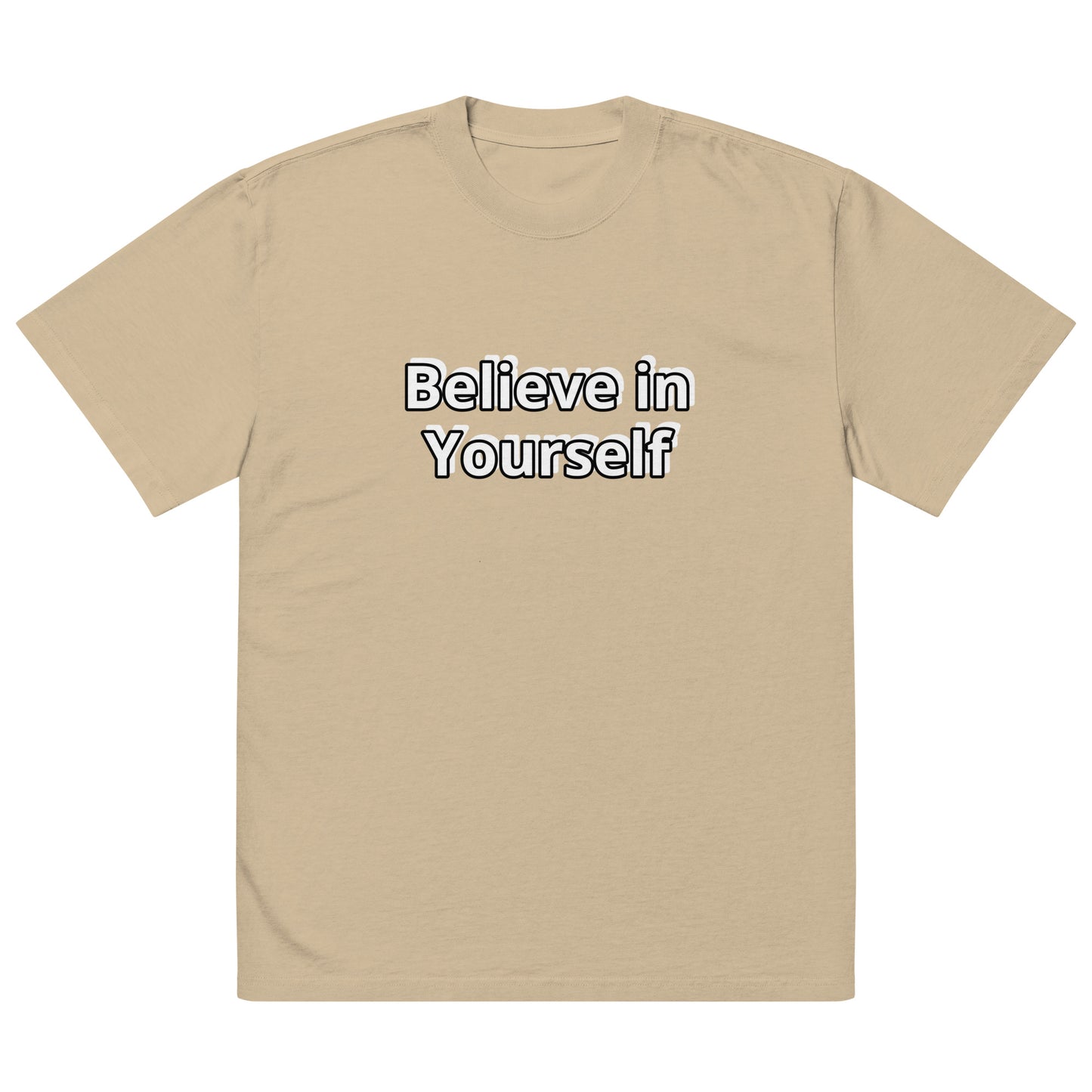 Believe in Yourself Oversized faded t-shirt