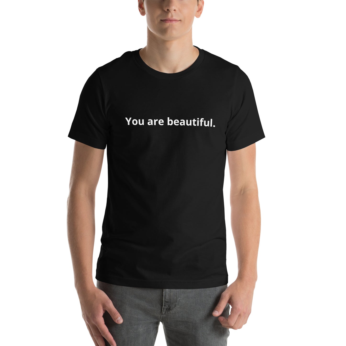 You are beautiful Unisex t-shirt